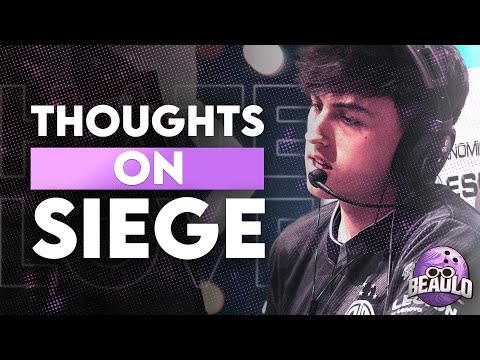 Beaulo's Thoughts on Siege (Full Game) - Rainbow Six Siege