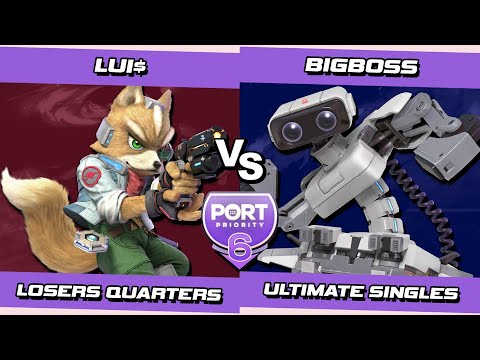 Port 6 Losers Quarters - Lui$ (Fox) Vs. BigBoss (ROB) SSBU Ultimate Tournament