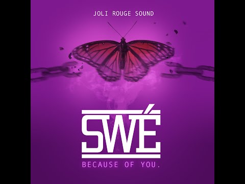 Swé Ft. Joli Rouge Sound - Because Of You (Reggae Mix)