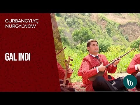 Gurbangylych Nurgylyjow - Gal indi | 2019
