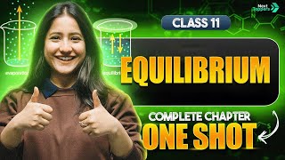 Equilibrium Class 11 | Class 11 Chemistry Full Chapter Revision | Tapur Ma'am | CBSE 2025-26 Exam