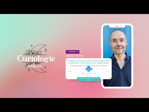 La thérapie du rêve éveillé avec Laurent Vitureau, auteur de RÊVolution - Ep. 23