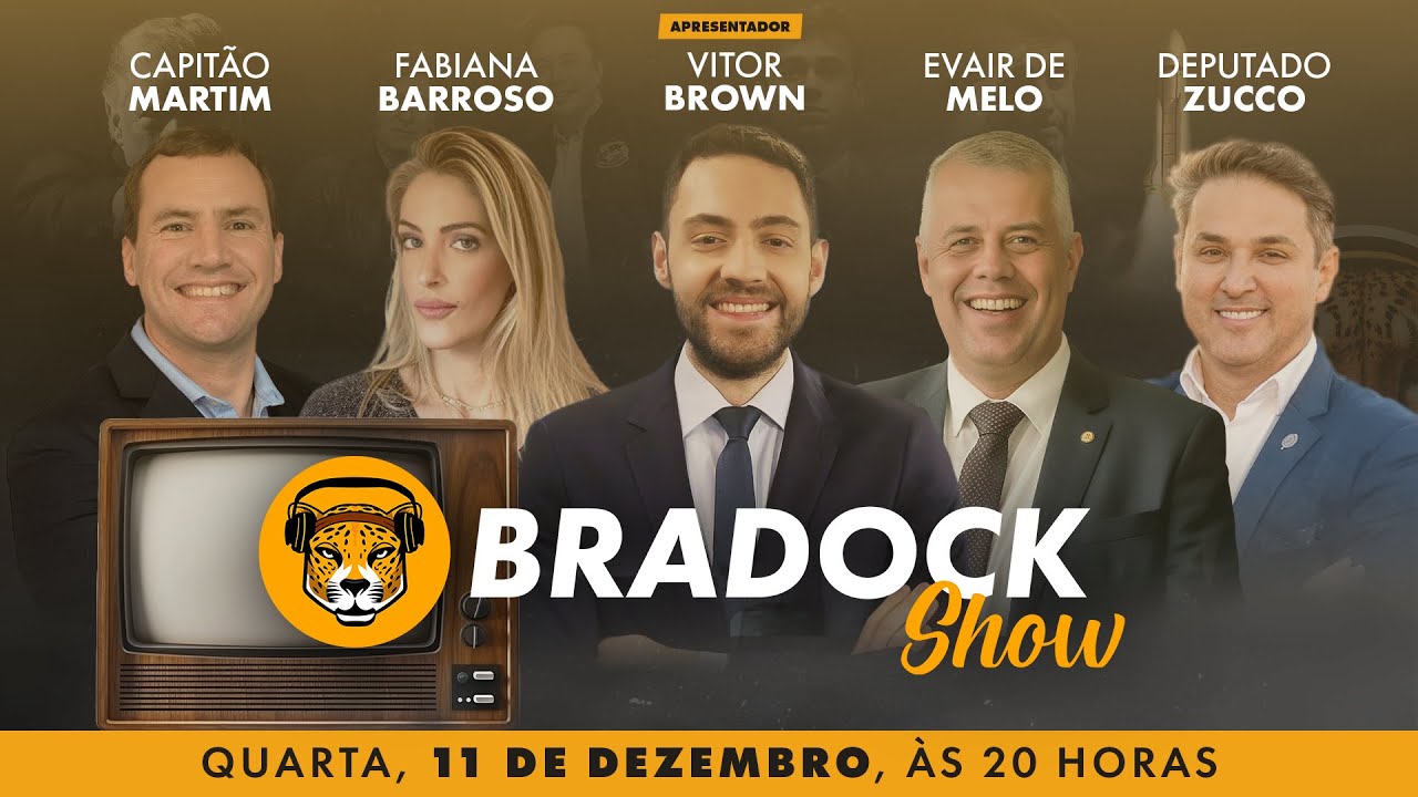 Bradock Show 11/12/24 - Vitor Brown, Fabiana Barroso, Evair de Melo, Deputado Zucco e Capitão Martim