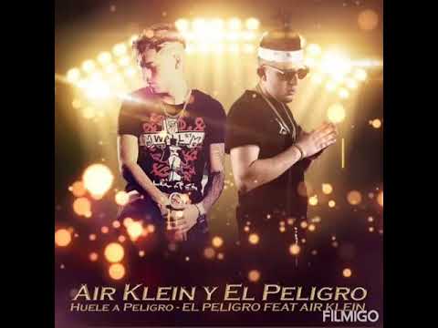 HUELE A PELIGRO - EL PELIGRO FEAT AIR KLEIN