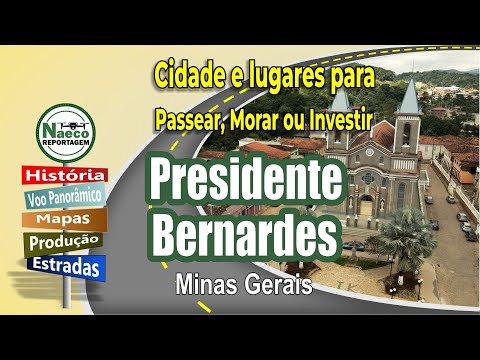 Presidente Bernardes, MG – Cidade para passear, morar e investir.
