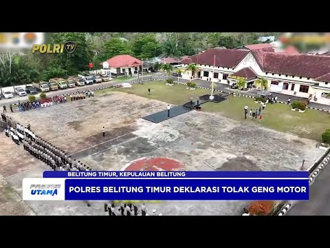 POLRES BELITUNG TIMUR GELAR APEL DEKLARASI TOLAK GENG MOTOR &amp; AKSI BALAP LIAR