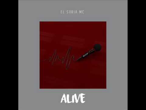 El Soria Mc Alive 1.