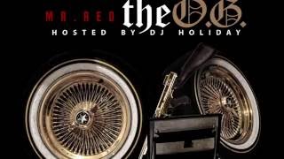 Mr Red Ceo "the OG" Mixtape Hosted by DJ Holiday