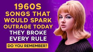 Download lagu 10 Songs From 1960s That Would Be BANNED Today mp3