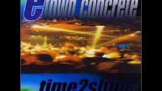 E. Town concrete - 4 the fame