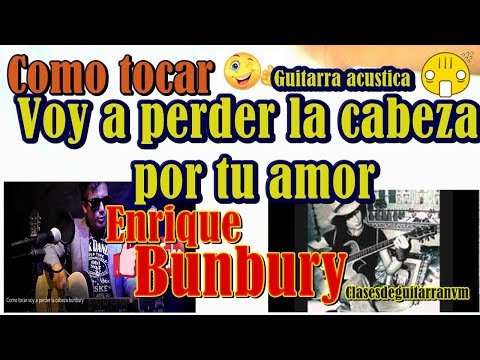 Voy A Perder La Cabeza Por Tu Amor - Andrés…