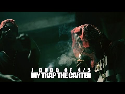 J Dubb of 4/5 - My Trap The Carter