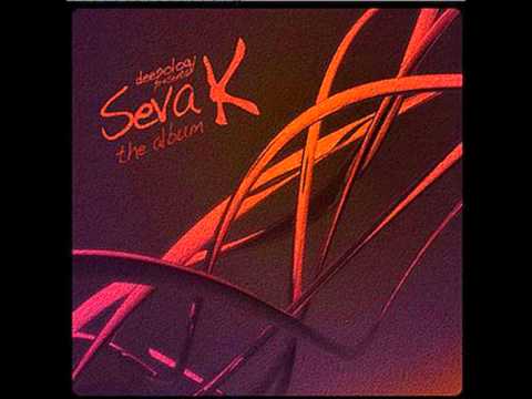 Seva K - Stay Forever  (Original Mix)
