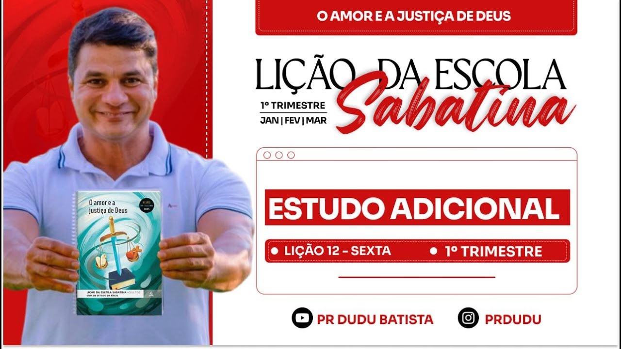 Lição da Escola Sabatina ADULTOS , Sexta 21/03/03/25 "Estudo Adicional" com Pr Dudu. Insta: @prdudu