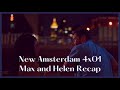 New Amsterdam 4x01 Max and Helen Recap