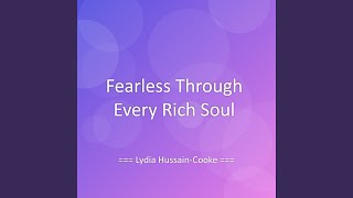 Download lagu Fearless Through Every Rich Soul mp3