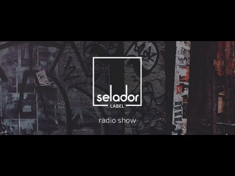 Selador Sessions 143 (Guest Mix Patrick Kunkel) 08.05.2020