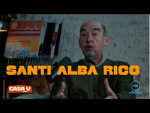 Punto de Emancipación | T02 E12 - Santi Alba Rico y la transformación molecular