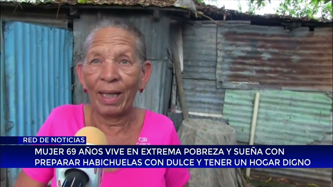 Mujer de 69 años y extrema pobreza sueña con preparar habichuelas con dulce y tener un hogar digno