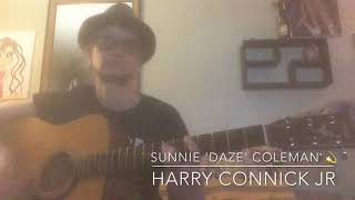 Forever For Now - Harry Connick Jr Cover - Sunnie ‘Daze’ Coleman