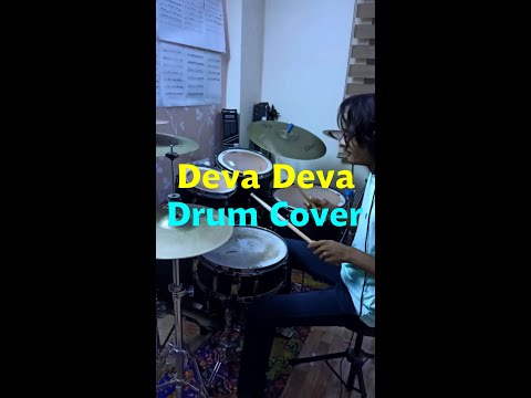 Deva Deva (Brahmastra) - Drum Cover | Aatmik Gupta | Band PYASA