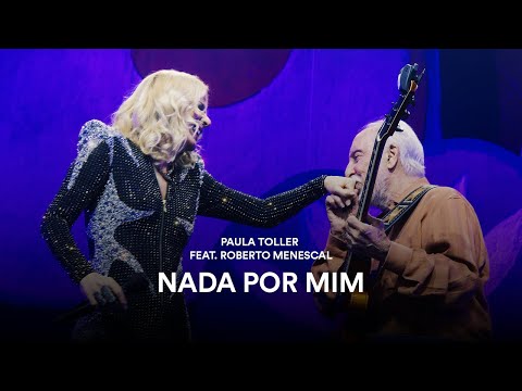 Nada Por Mim, part. Roberto Menescal | Paula Toller - Ao Vivo - Amorosa (40 anos de carreira)