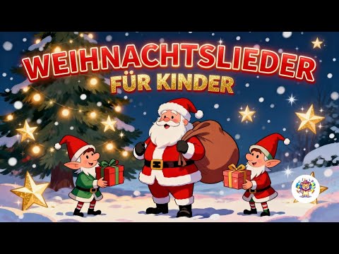 Weihnachtslieder Mix für Kinder – Die beste Weihnachtsmusik nonstop