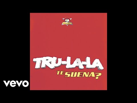 Así, Así - Tru-la-lá