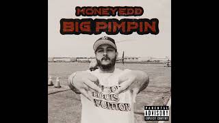 Money EDD - Big Pimpin Freestyle (Official Audio)