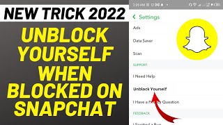 How to unblock yourself on Snapchat when someone blocks you?