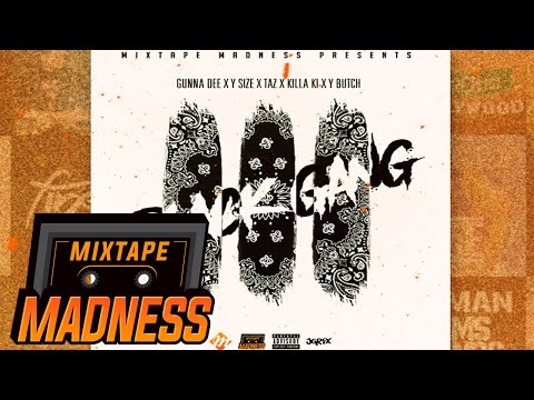 Gunna Dee ft Y Size x Taz x Killa Ki x Y Butch - Black Gang #BlastFromThePast | @MixtapeMadness