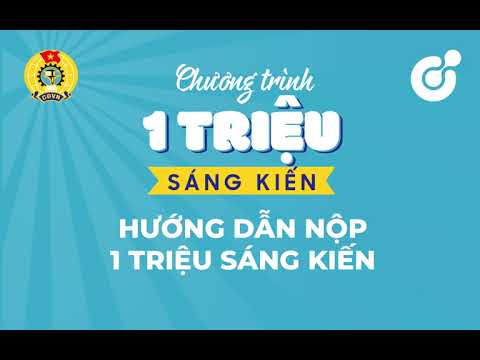 Hướng dẫn nộp sáng kiến chương trình 1 triệu sáng kiến