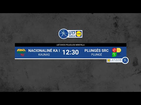 Moksleivių krepšinio lyga (U17 vaikinai): Nacionalinė KA I – Plungės SRC