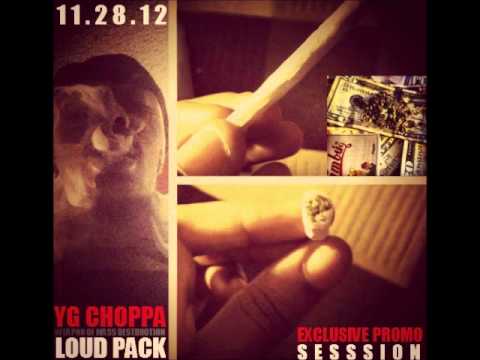 YG Choppa - Loud Pack (Preview Promo Session)