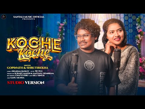 KOCHE KOCHE HORASITAM | New Santali Video Song 2026 | GOPINATH & SHRUTIREKHA