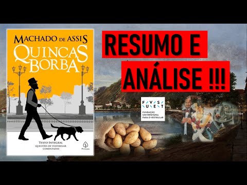 Quincas Borba - Histria, Resenha e Anlise