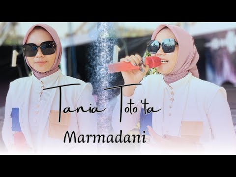 TANIA TOTO'TA - MARMADANI || CIPT. M. SAID YAMAN || MASTER MUSIC PRODUCTION