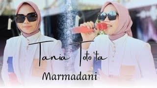 Download lagu TANIA TOTO'TA - MARMADANI || CIPT. M. SAID YAMAN || MASTER MUSIC PRODUCTION mp3 Download lagu TANIA TOTO'TA - MARMADANI || CIPT. M. SAID YAMAN || MASTER MUSIC PRODUCTION mp3