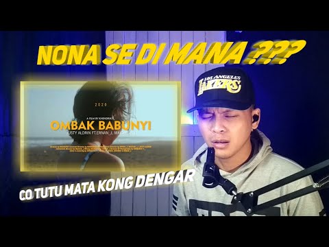 REACTION | OMBAK BABUNYI - JUSTY ALDRIN FT ERNAN_J FT MAICHEL_J [OFFICIAL MUSIC VIDEO]