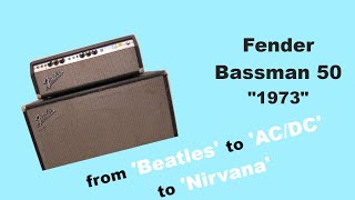 Video thumbnail for 1973 Fender Bassman 50 Head - BEATLES , AC/DC & NIRVANA and everything in between.. by Alex Zilinski Guitar