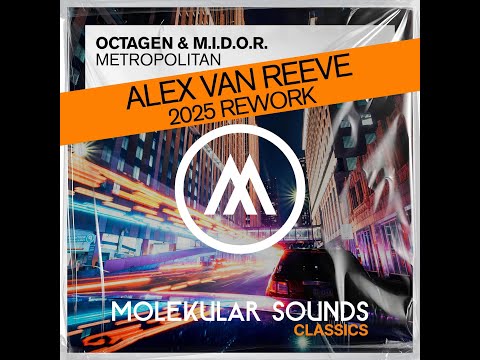 Octagen & M.I.D.O.R. - Metropolitan (Alex van ReeVe 2025 Rework)