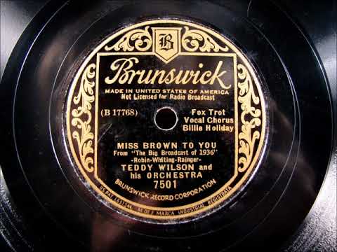 MISS BROWN TO YOU by Teddy Wilson with Billie Holiday 1935