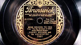 MISS BROWN TO YOU by Teddy Wilson with Billie Holiday 1935