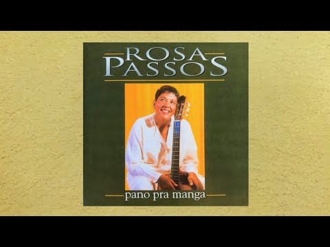 Rosa Passos - "Chovendo na Roseira" (Pano Pra Manga/1996)