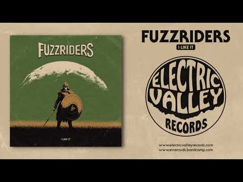 Fuzzriders - I Like It (Single 2025) | Electric Valley Records