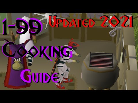 Updated 2021 Ultimate 1-99 Osrs Cooking Guide Fast / Afk / Profit