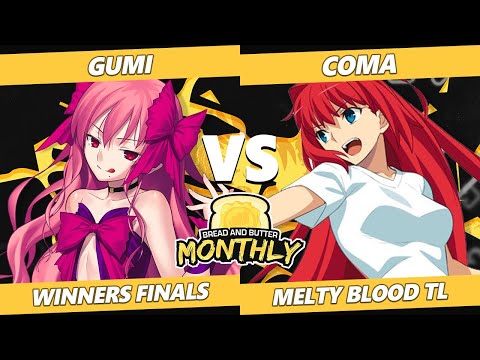 Bread and Butter 26 Winners Finals - Coma (Aoko) Vs. GUMI (DA Noel) Melty Blood: Type Lumina