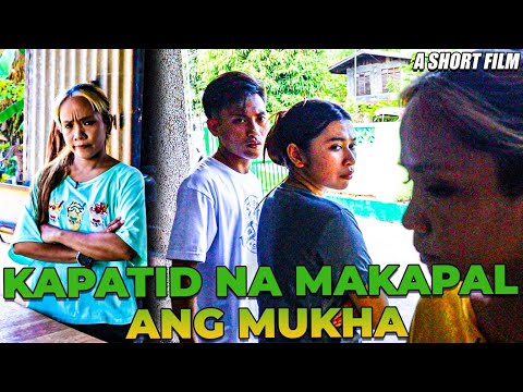Kapatid Na Makapal Ang Mukha