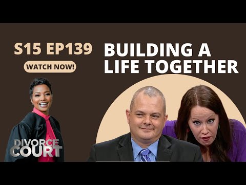 Divorce Court: Steven vs. Julie - Building a Life Together