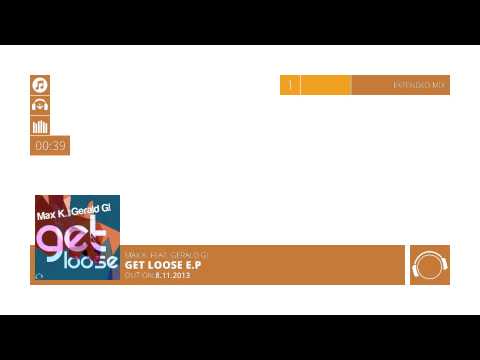 Max K. feat. Gerald G! - Get Loose [Official Teaser]
